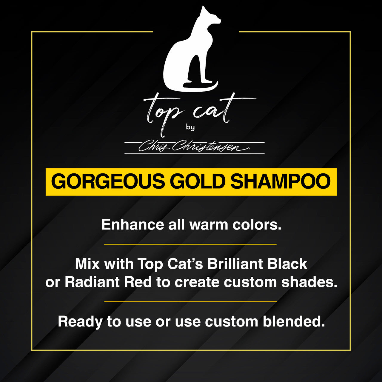 Chris Christensen Top Cat Gorgeous Gold Shampoo