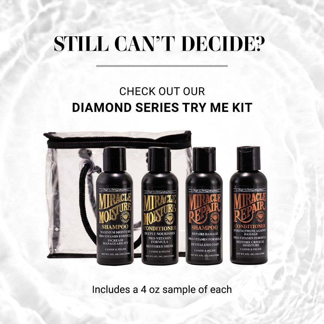 Still can't decide? Check out our Chris Christensen Diamond Series Try Me Kit! Includes a 4 oz sample of each. 