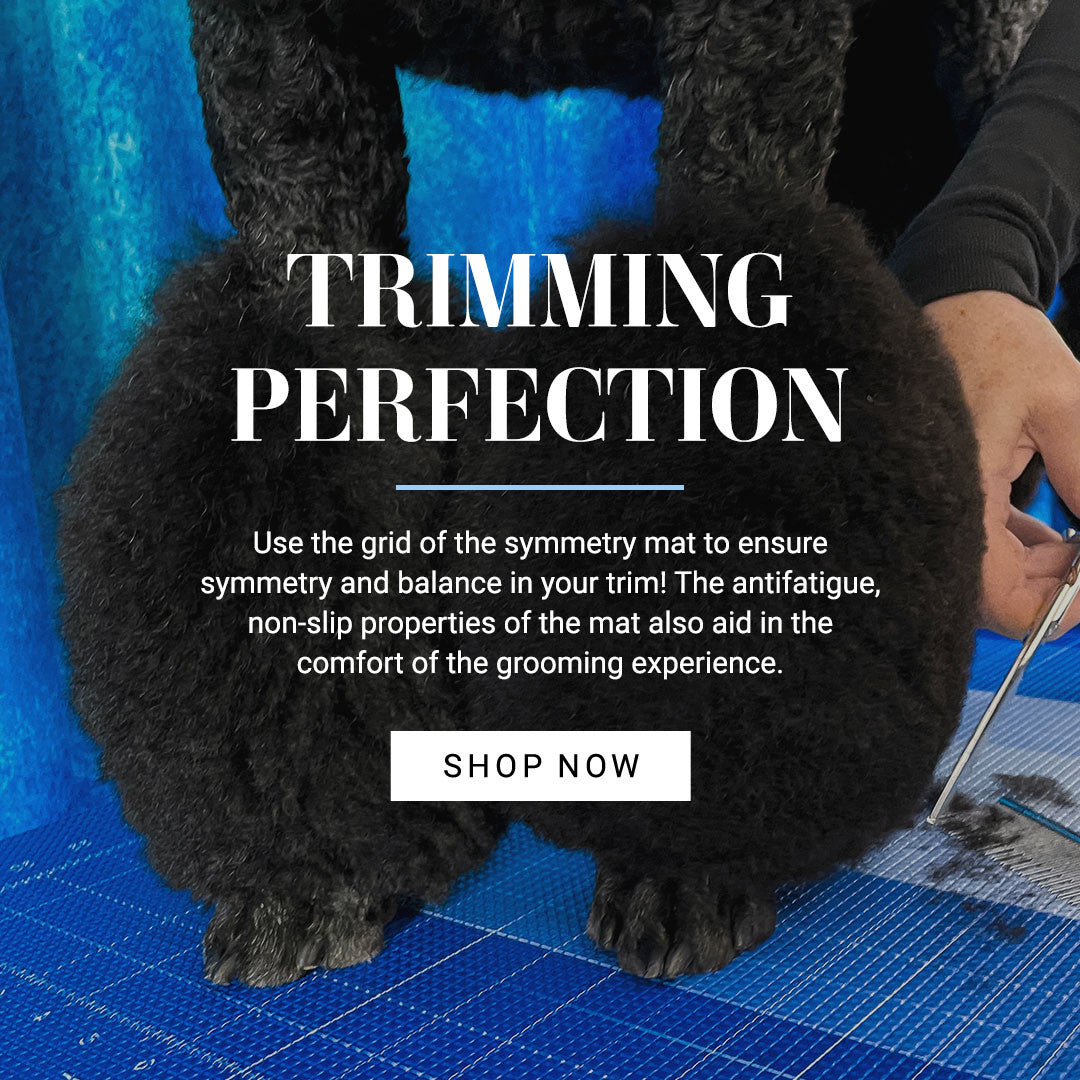 Trimming perfection: use the grid of the symmetry mat to ensure symmetry and balance in your trim! The anti-fatigue, non-slip properties of the mat also aid in the comfort of the grooming experience.